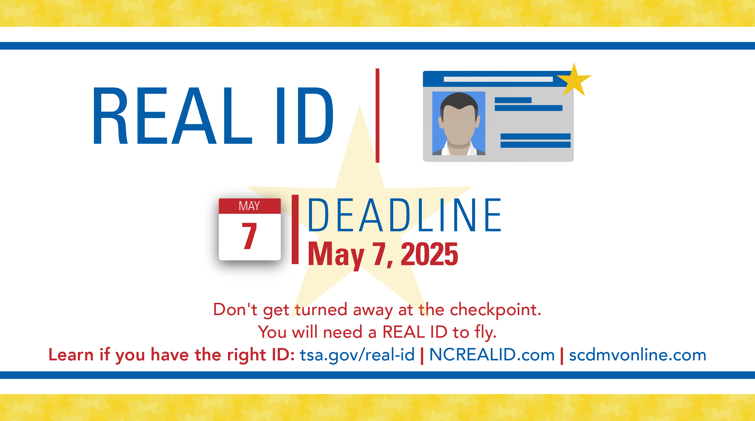 REAL ID graphic with May 7, 2025 deadline, clipart image of driver's license with Real ID symbol